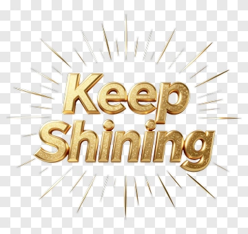 Keep Shining Text Design PNG