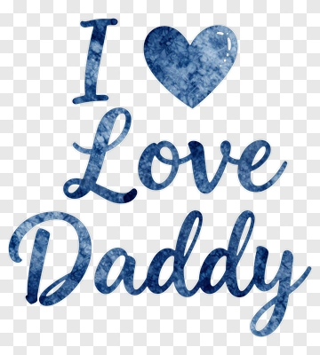 I Love Daddy PNG