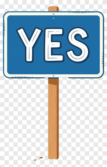 Blue Sign Saying Yes PNG