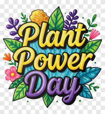 Plant Power Day Celebration PNG