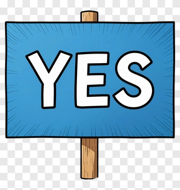 Cartoon Sign Saying Yes PNG