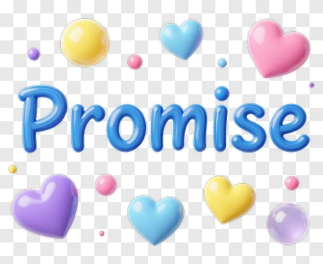 Colorful Promise With Hearts And Bubbles PNG