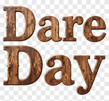 Dare Day Wooden Text PNG