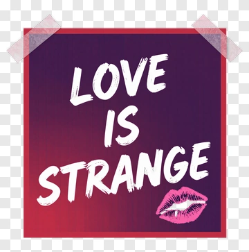 Love Is Strange Art Print PNG