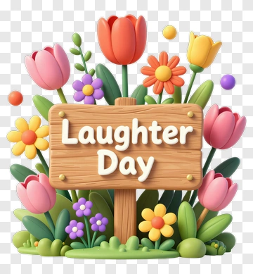Laughter Day Sign Surrounded By Colorful Flowers PNG
