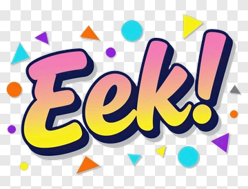 Colorful Eek! Text With Geometric Shapes PNG