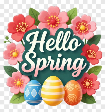 Hello Spring With Colorful Easter Eggs And Flowers PNG