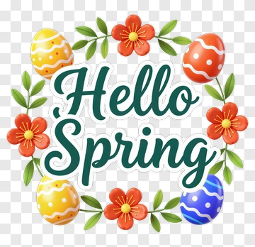 Hello Spring With Colorful Easter Eggs And Flowers PNG