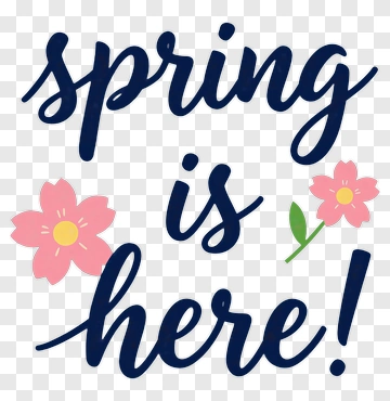 Spring Is Here! PNG