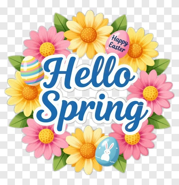 Hello Spring With Flowers And Easter Eggs PNG