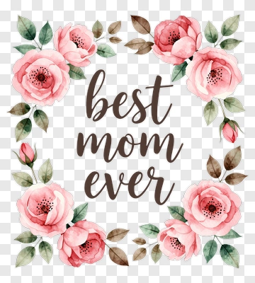 Best Mom Ever Floral Design PNG