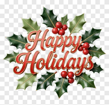 Happy Holidays With Holly Leaves And Berries PNG