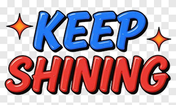 Keep Shining Text Design PNG