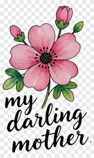 Pink Flower With My Darling Mother Text PNG