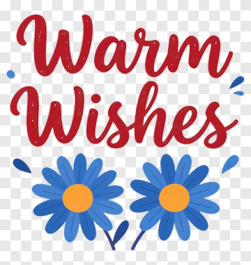 Warm Wishes With Blue Flowers PNG