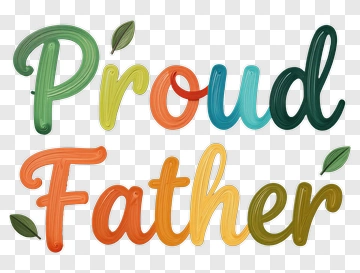 Proud Father Text Design PNG