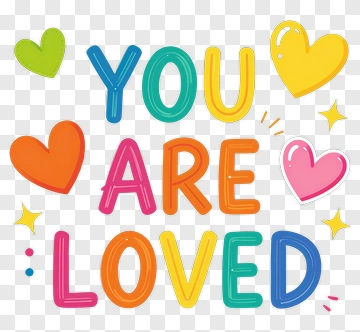 You Are Loved Colorful Text Design PNG