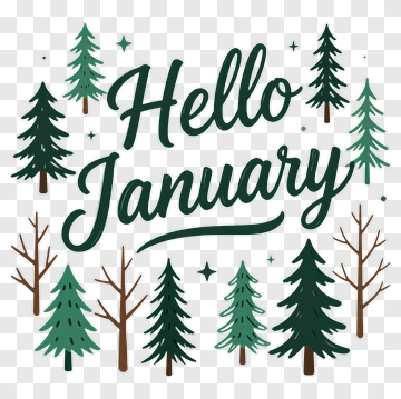 Hello January With Pine Trees PNG