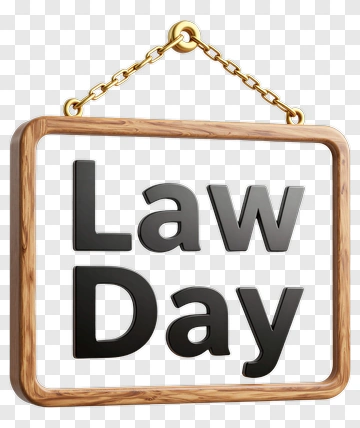 Law Day Sign PNG