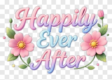 Happily Ever After Floral Design PNG
