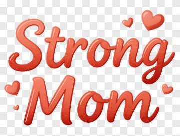 Strong Mom With Hearts PNG
